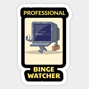 Professional Binge Watcher Sticker